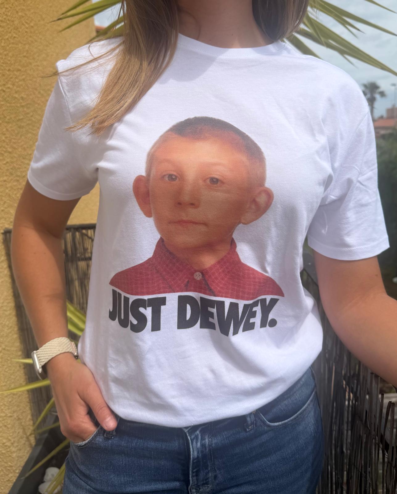 T-shirt JUST DEWEY