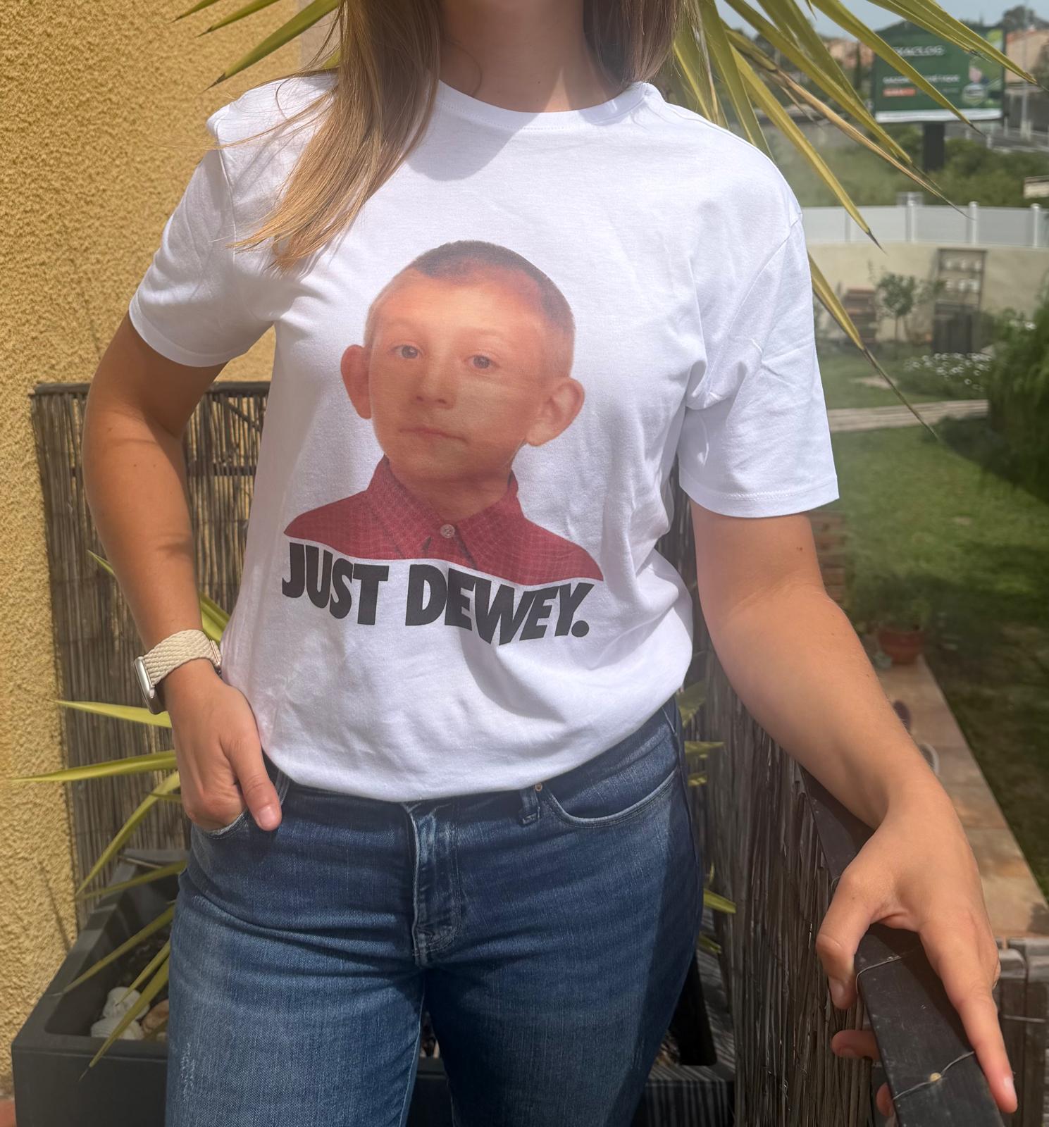 T-shirt JUST DEWEY